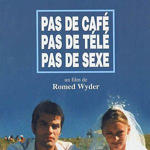 Photo Pas de cafe, pas de tele, pas de sexe