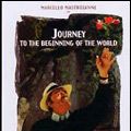 Photo Journey to the beginning of the world