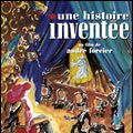 Photo Une Histoire inventée