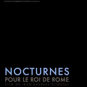 Photo Nocturnes pour le roi de Rome