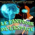 Photo Le Fantôme de l'espace