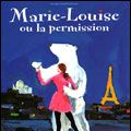 Photo Marie-Louise ou la permission