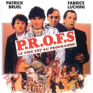 P.R.O.F.S. - Film 1985 - AlloCiné