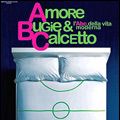 Photo Amore, bugie e calcetto
