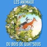 Photo Les Animaux du Bois de Quat'sous