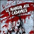 Photo Le Manoir aux sept cadavres