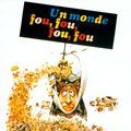 Photo Un monde fou, fou, fou, fou