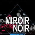 Photo Miroir Noir