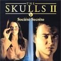Photo The Skulls 2, société secrète