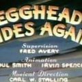Photo Egghead Rides Again