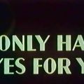 Photo I Only Have Eyes for You
