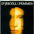 Photo Docteur Jekyll et les femmes