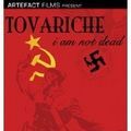 Photo Tovarisch, I Am Not Dead