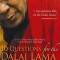Photo 10 Questions for the Dalai Lama