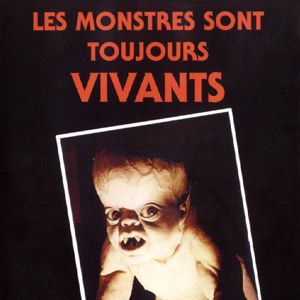 Photo Les Monstres sont toujours vivants