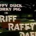 Photo Riff Raffy Daffy