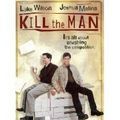 Photo Kill the Man