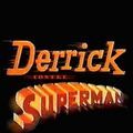 Photo Derrick contre Superman