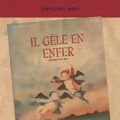 Photo Il gele en enfer