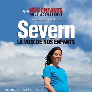 Photo Severn, la voix de nos enfants