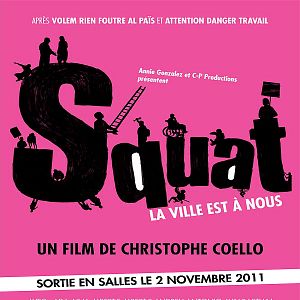 Photo Squat, la ville est à nous!
