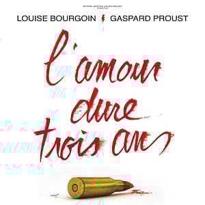 Photo L'Amour dure trois ans