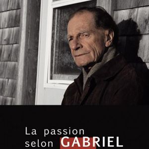 Photo La Passion selon Gabriel