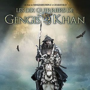 Photo Les Dix guerriers de Gengis Khan