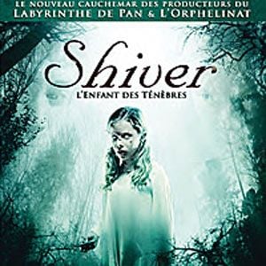 Photo Shiver, l'enfant des ténèbres