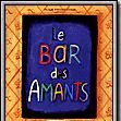 Photo Le Bar des amants