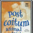 Photo Post coitum, animal triste
