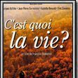 Photo C'est quoi la vie?