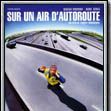 Photo Sur un air d'autoroute