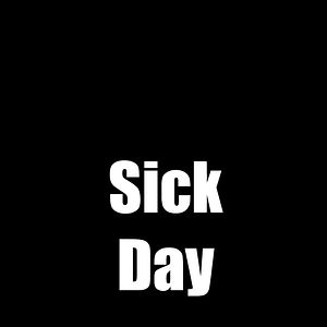 Photo Sick Day