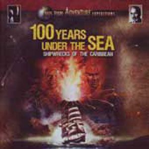 Photo 100 Years Under the Sea: Shipwrecks of the Carribean