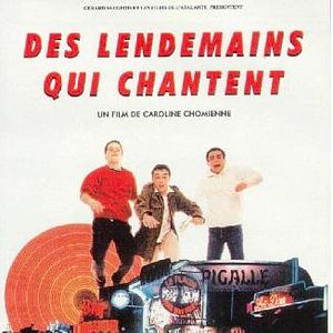 Photo Des lendemains qui chantent