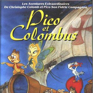 Photo Pico et Columbus - Le voyage magique