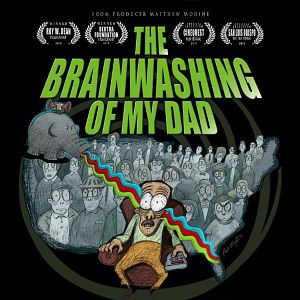 Photo The Brainwashing of My Dad