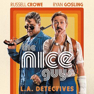 Photo The Nice Guys