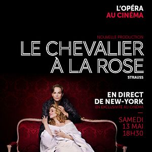 Photo Le Chevalier à la rose (Met-Pathé Live)