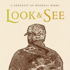 Photo Look & See: A Portrait of Wendell Berry