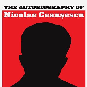 Photo L'Autobiographie de Nicolae Ceausescu