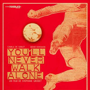 Photo You'll never walk alone