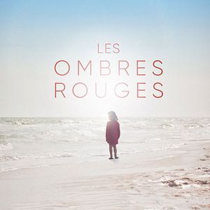 Photo Les Ombres Rouges