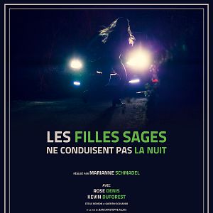 Photo Les Filles sages ne conduisent pas la nuit
