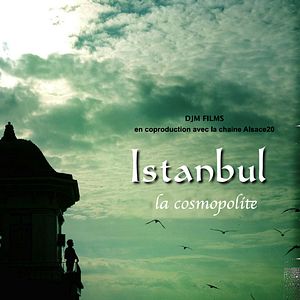Photo Istanbul la Cosmopolite