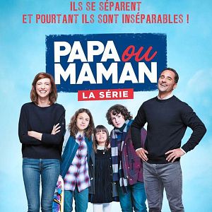 Photo Papa ou maman - la série