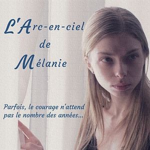 Photo L’ Arc-en-ciel de Mélanie