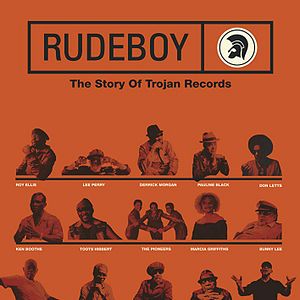 Photo Rudeboy: The Story Of Trojan Records