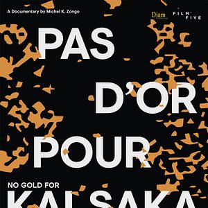 Photo Pas d'or pour Kalsaka